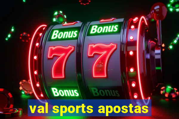 val sports apostas